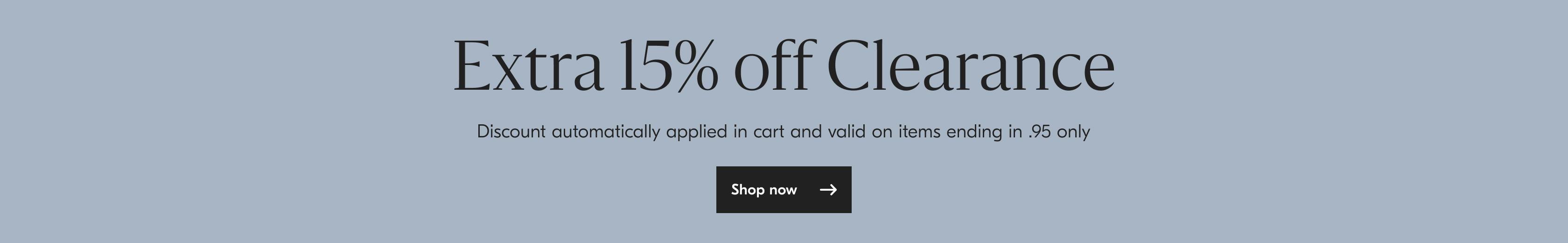 Extra 15% off Clearance